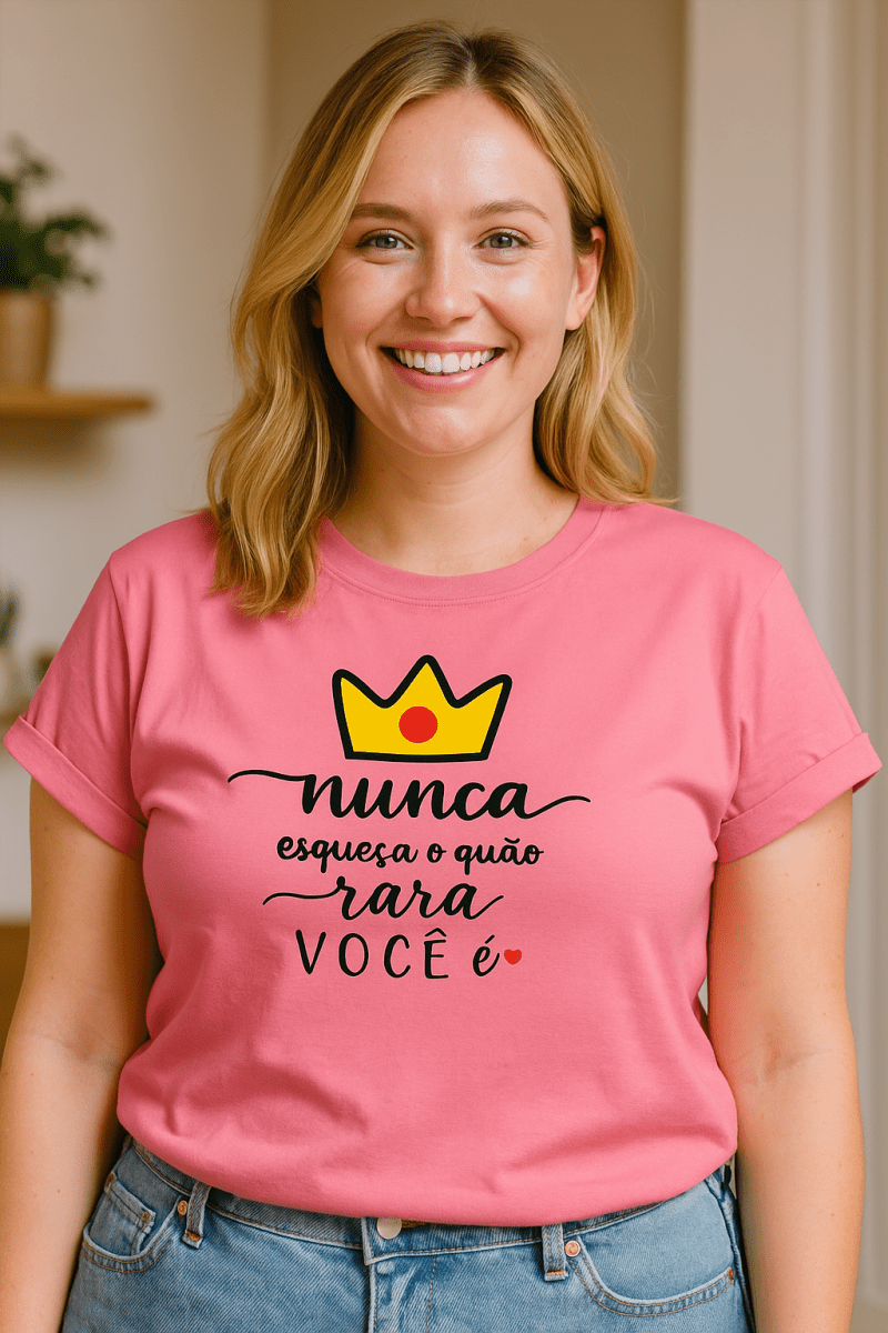 Camiseta Feminina Estampada Coroa – Nunca Esqueça o Quão Rara Você É | 100% Algodão Confortável P ao G1 - Momobr